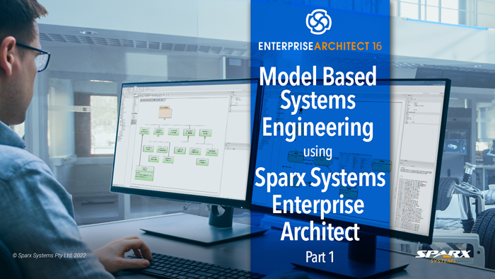 Model Based Systems Engineering Using Sparx Systems Enterprise ...